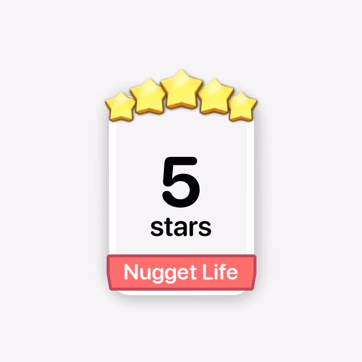 Nugget Life