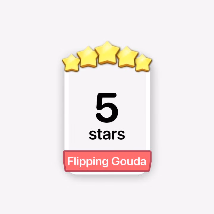 Flipping Gouda